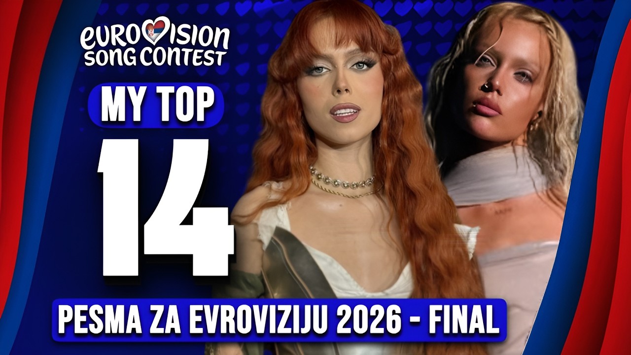 Pesma za Evroviziju 2026 🇷🇸 | Final | My Top 14 (ESC 2026)