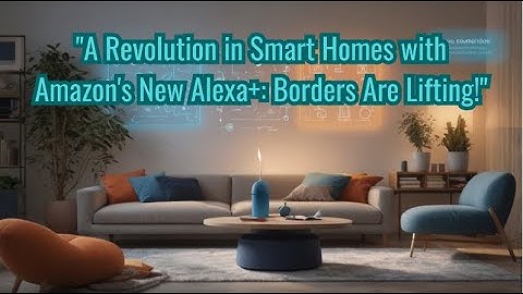 A Revolution in Smart Homes with Amazon