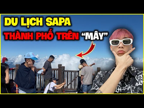 VLOG : Đức Mõm Du Lịch Sapa, Thành Phố Trên "Mây" Cùng Gia Đình ???