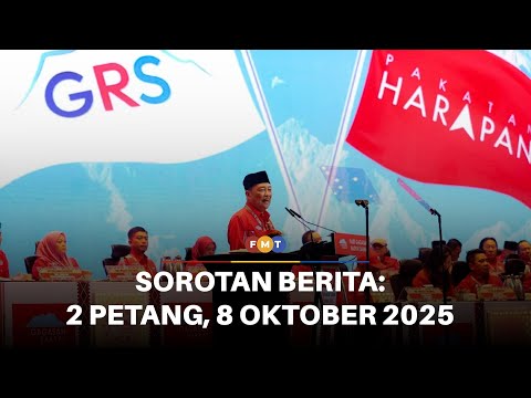 Sorotan Berita: 2 petang, 8 Oktober 2025