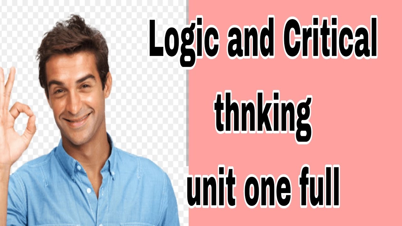 logic and critical thinking freshman course unit 1
