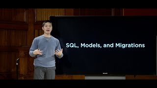 CS50W - Lecture 4 - SQL, Models and Migrations
