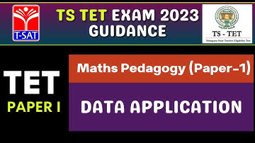 Maths - Paper-1 (Pedagogy) - Data Application |TSTET 2023 | T-SAT
