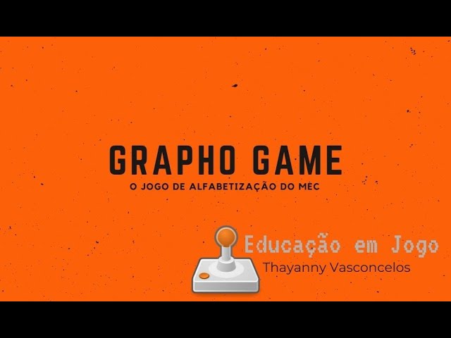 Grapho Game - jogo de alfabetização do MEC 