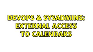 Famous DevOps & SysAdmins: External Access To Calendars Net Worth