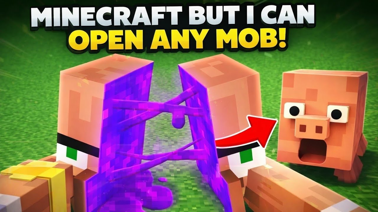 Minecraft But I Can OPEN Any Mob?! 😱 | Insane Secret Inside Mobs!🔥