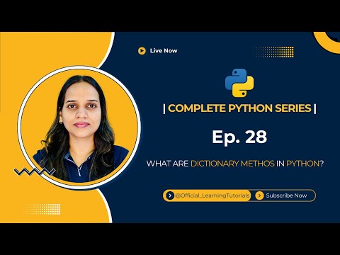 Tutorial 28: All Python Dictionary Methods Explained!