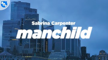 Thumbnail of Sabrina Carpenter - Manchild (Clean - Lyrics)