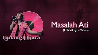 Lintang Chiara - Masalah Ati ( Official Lyric Video)