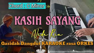 KASIH SAYANG - Nida Ria Versi Qasidah Dangdut KARAOKE rasa ORKES Yamaha PSR S97