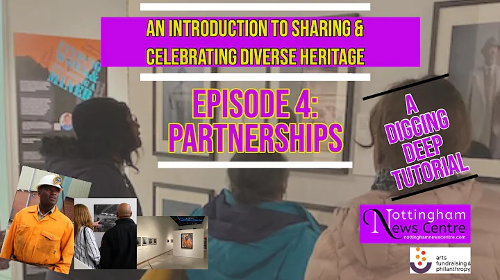 CELEBRATING DIVERSE HERITAGE: Episode 4, Partnerships PowerPoint by Norma Gregory
