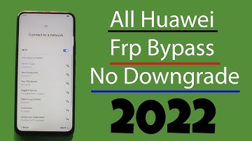 All Huawei Frp Unlock/Bypass Google Account Lock