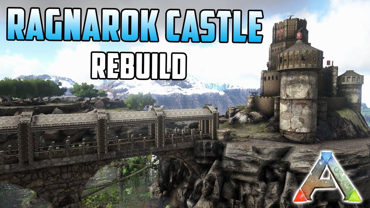 Ragnarok Castle Rebuild | Ark Survival Evolved - YouTube