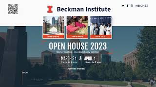 Beckman Institute Open House 2023