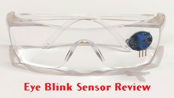 Eye Blink Sensor Interfacing With Arduino Uno | Best Sensor For Electronic Projects
