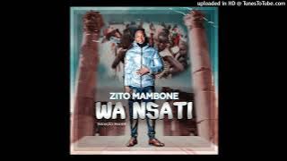 Zito Mambone - Wa Nsate /Download 2024/