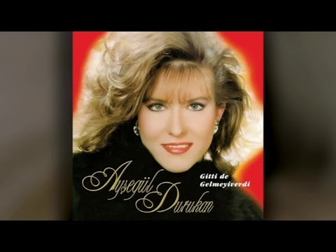 Ayşegül Durukan - Gitti De Gelmeyiverdi (Full Albüm)