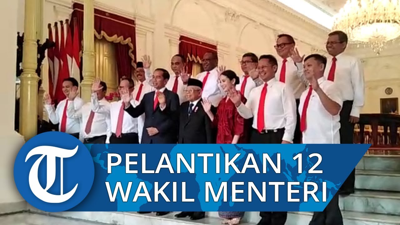 Resmi! Jokowi Lantik 12 Wakil Menteri untuk Kabinet Indonesia Maju