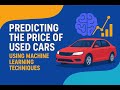 Predicting the price of used cars using Machine Learning techniques || VIP || IEEE || HYD #education