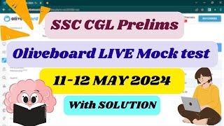 Oliveboard Live Mock Test| CGL Prelims 11-12 May 2024|Ankita Shukla| #ssc #ssccgl2024