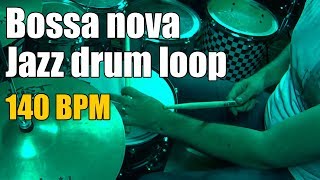 Video thumbnail of "Latin Jazz Drum Beat - Bossa Nova - 140 BPM - 4/4"
