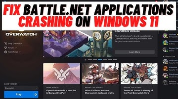 How to Fix Battle.net Applications Crashing on Windows 11
