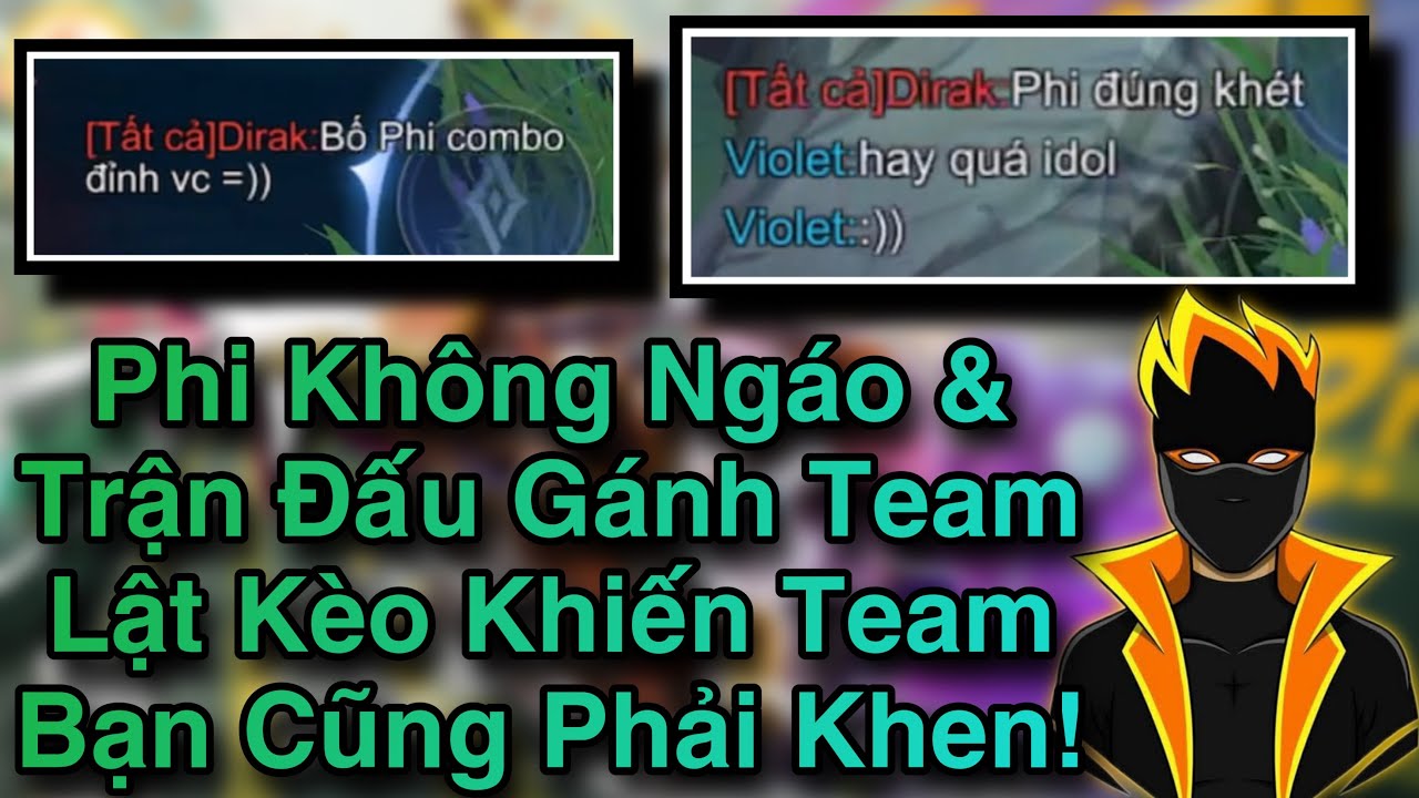 Team Không Support, “Phi KN” Ghim Map Gánh Team Lật Kèo Team Bạn Cũng Phải Khen! | Liên Quân Mobile.