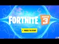 FORTNITE CHAPTER 3 is HERE!