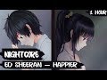 Nightcore - Happier (Switching Vocals) [1 HOUR]