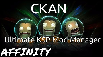 CKAN - Kerbal Space Program Mod Installer/Manager Tutorial