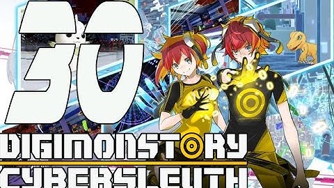 Digimon Story Cyber Sleuth - Gameplay Walkthrough Part 30 - Eng (PS4, VITA) No Commentary