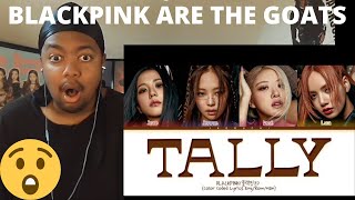 BLACKPINK - "Tally" REACTION!!!!! BEST BLACKPINK SONG EVER!!!!!!