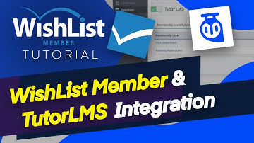 WishList Member   How to Integrate TutorLMS and WishList Member