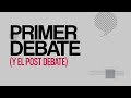 El 7 de abril cobertura especial EN VIVO del Primer Debate Presidencial y una mesa de análisis