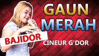 Download Mp3 BAJIDOR || GAUN MERAH || CINEUR G'DOR FEAT BHU-ER Gudang lagu Download Mp3 BAJIDOR || GAUN MERAH || CINEUR G'DOR FEAT BHU-ER