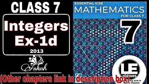 Integers Ex-1d Class7 | Numbers | Essential ICSE Mathematics for class 7 | A Das Gupta | A Kumar
