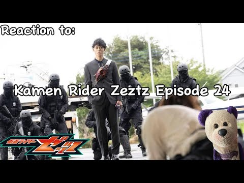 The end... | Reaction to: Kamen Rider Zeztz Episode 24 - Break