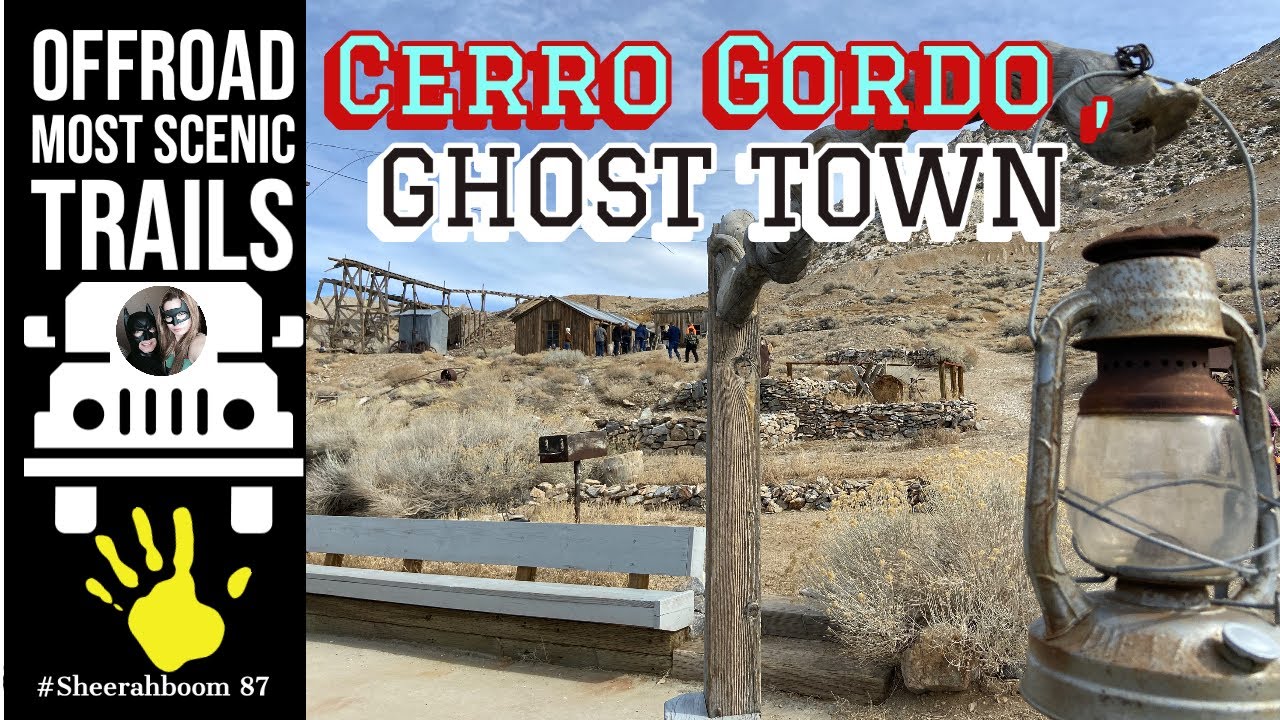 Cerro Gordo Ghost Town I 1 Bonnie Clair Road, Goldfield, NV YouTube