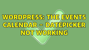 Wordpress: The Events Calendar - Datepicker not working