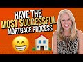 How To Have The Most Successful Mortgage Process As a First Time Home Buyer In 2021