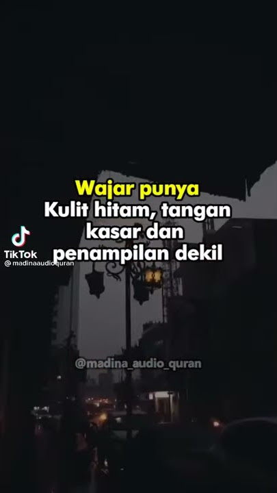 Story wa TIK TOK  keren kata2 'PEJUANG NAFKAH'