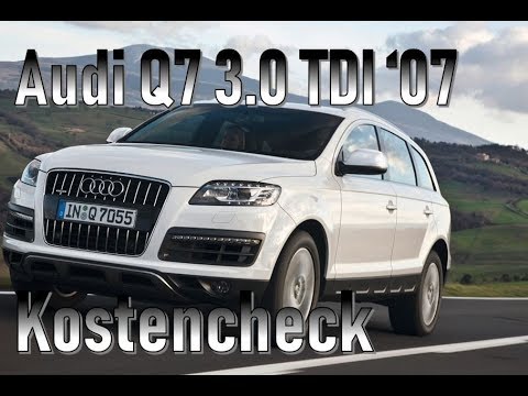 Audi Q7 3.0 TDI (2007) Unterhaltskosten