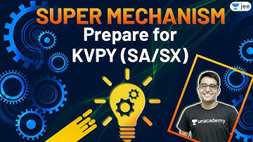 Super Mechanism to Prepare for KVPY (SA/SX) | Unacademy JEE | JEE Chemistry | Ashwani Tyagi