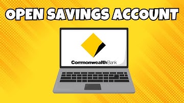 How To Open A Savings Account in Commonwealth Bank