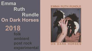 Emma Ruth Rundle - On Dark Horses (2018)