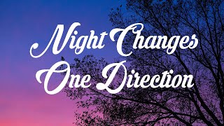 Night Changes One Direction Lirycs Resimi