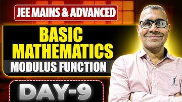 🔺basic maths 🔺starting from basic | modulus functions | iit jee 2026-2027| Sharma sir