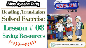 English Class 3 | PTB | New Edition |  Lesson No 08 | Saving Resources