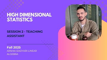 High dimensional statistics - 2 - teaching assistant class by Arshia Izadyari - Linear algebra