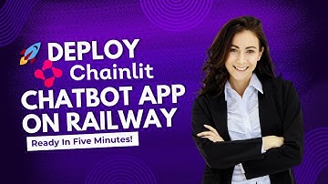 Deploy Chainlit Chatbot App on Railway | Full Step-by-Step Guide with Procfile & Requirements.txt
